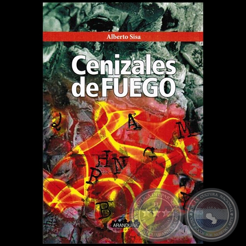 CENIZALES DE FUEGO, 2014 - Poesía de ALBERTO MANUEL SISA DA COSTA